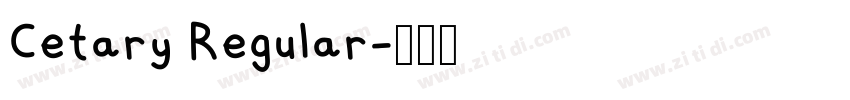 Cetary Regular字体转换 Cetary Regular字体转换